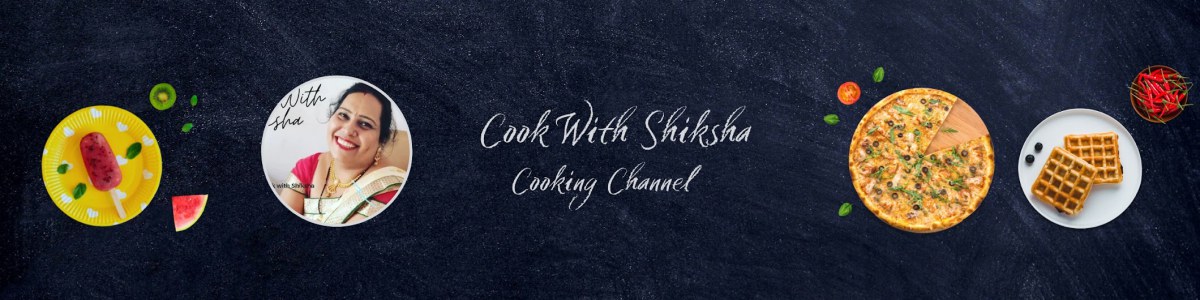 Cook With Shiksha Banner